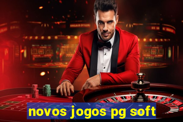 novos jogos pg soft